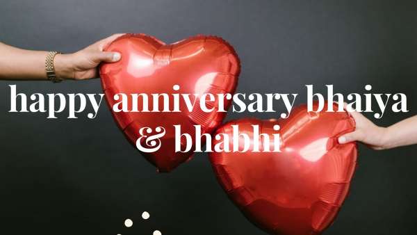 Happy Anniversary Wishes for Bhaiya Bhabhi