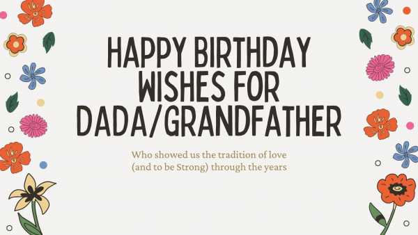 Happy Birthday Wishes for DADA/Grandfather