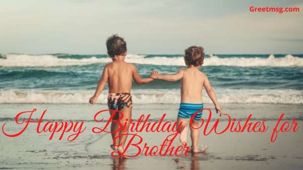 happy birthday wishes for brother