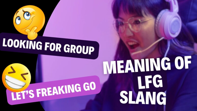 Gamer girl with slang LFG - let’s freaking go OR looking for group